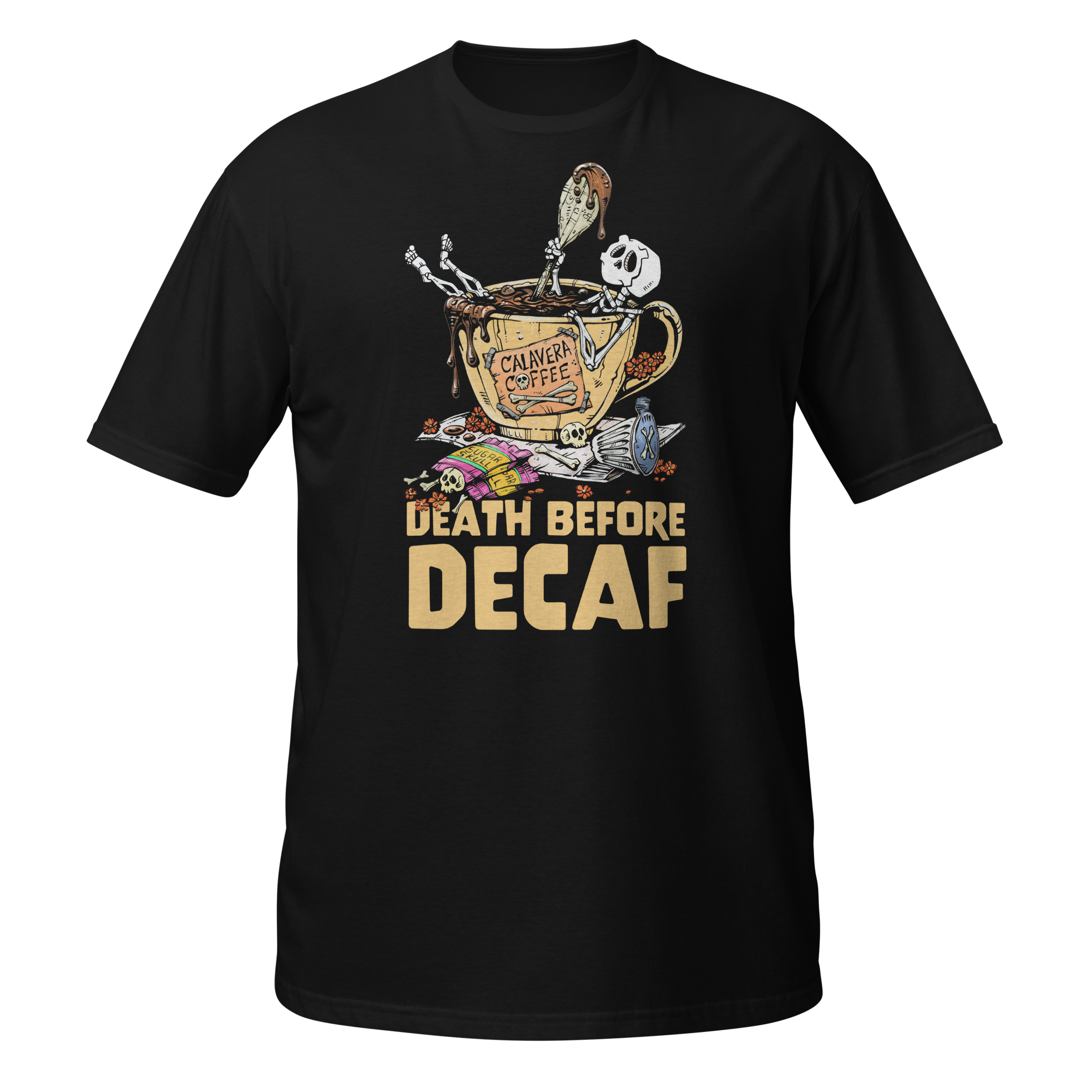 Death Before Decaf Shirt