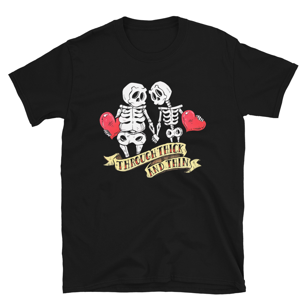 Through Thick and Thin Shirt by Day of the Dead Artist David Lozeau, Day of the Dead Art, Dia de los Muertos Art, Dia de los Muertos Artist