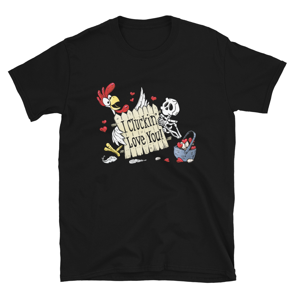 I Cluckin' Love You Shirt by Day of the Dead Artist David Lozeau, Day of the Dead Art, Dia de los Muertos Art, Dia de los Muertos Artist